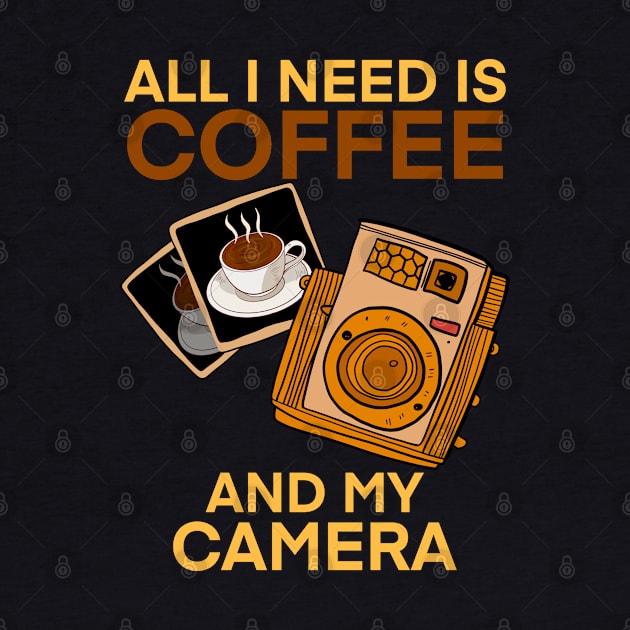 All I need is coffee and my camera by Arnond